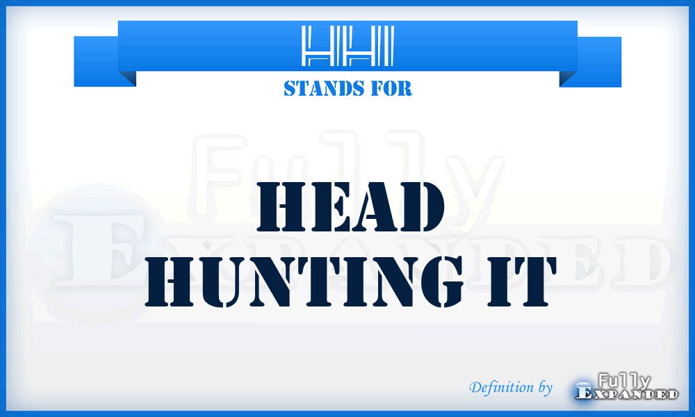 HHI - Head Hunting It