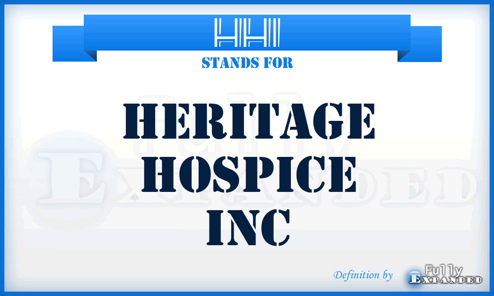 HHI - Heritage Hospice Inc
