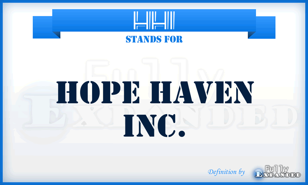 HHI - Hope Haven Inc.