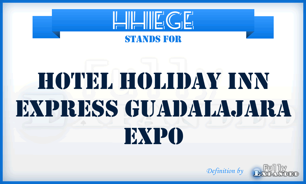 HHIEGE - Hotel Holiday Inn Express Guadalajara Expo