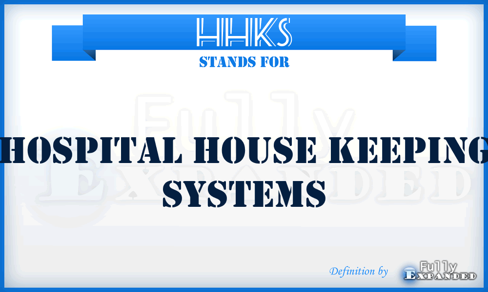 HHKS - Hospital House Keeping Systems