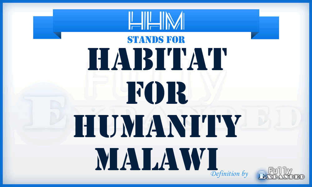 HHM - Habitat for Humanity Malawi