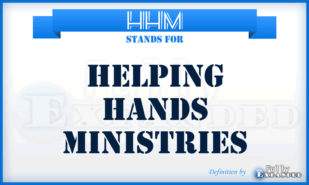 HHM - Helping Hands Ministries