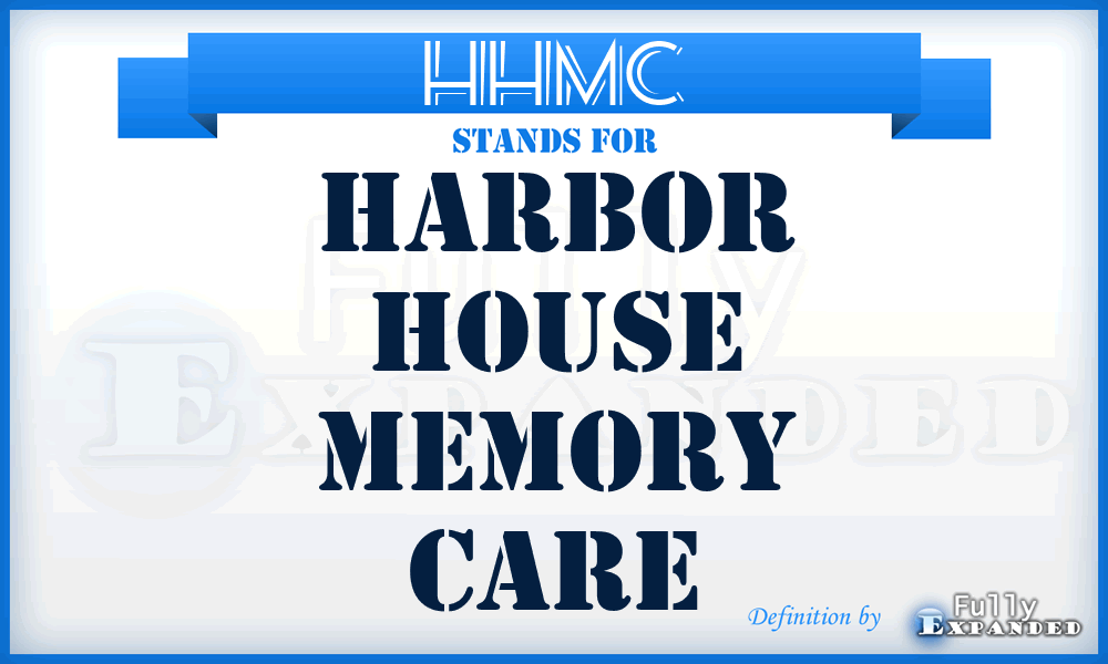 HHMC - Harbor House Memory Care