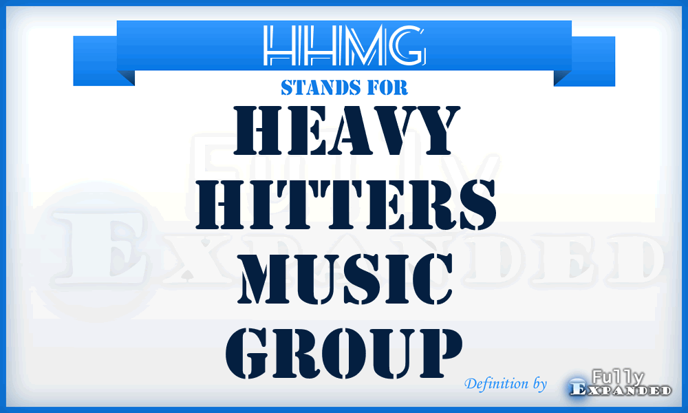 HHMG - Heavy Hitters Music Group