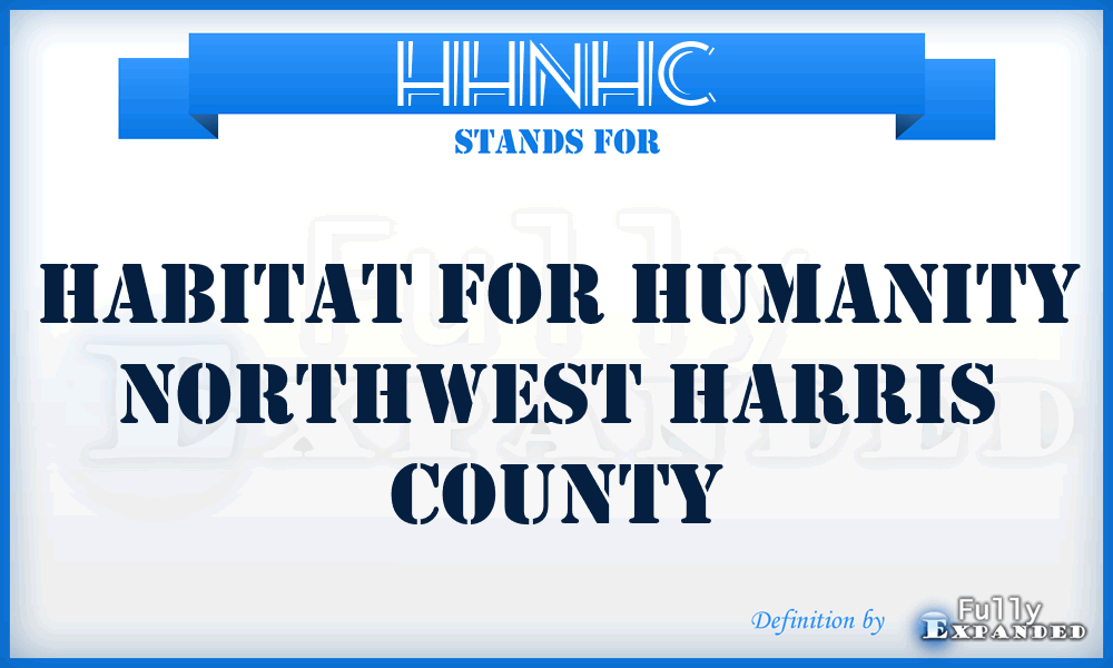 HHNHC - Habitat for Humanity Northwest Harris County