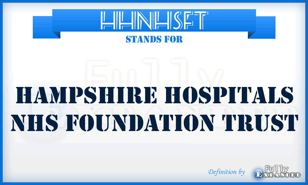 HHNHSFT - Hampshire Hospitals NHS Foundation Trust