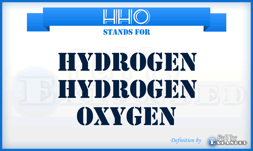HHO - HYDROGEN HYDROGEN OXYGEN