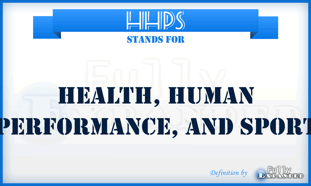 HHPS - Health, Human Performance, and Sport