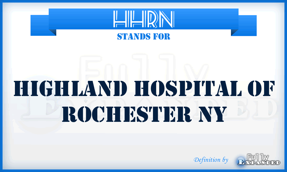 HHRN - Highland Hospital of Rochester Ny