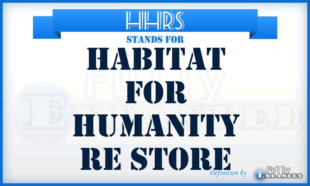 HHRS - Habitat for Humanity Re Store
