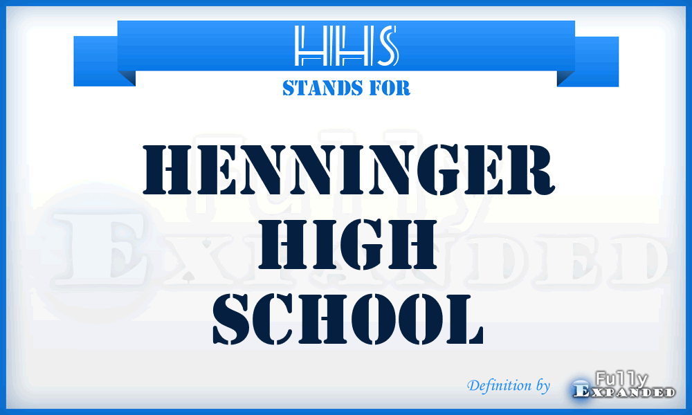 HHS - Henninger High School