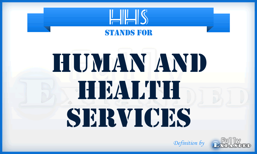 HHS - Human and Health Services