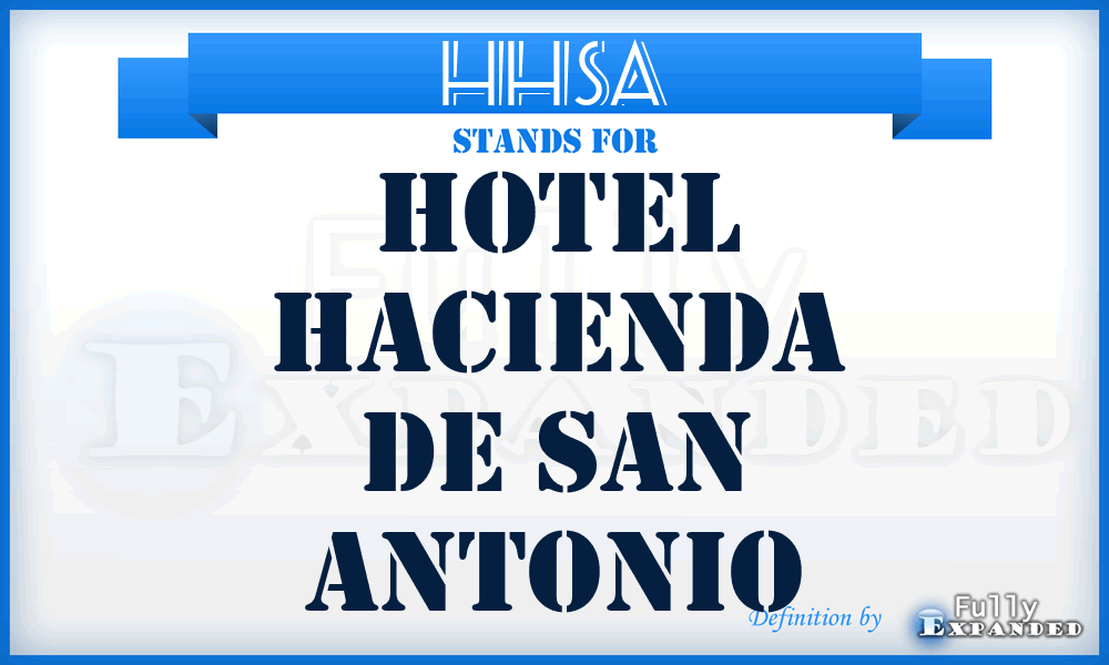 HHSA - Hotel Hacienda de San Antonio