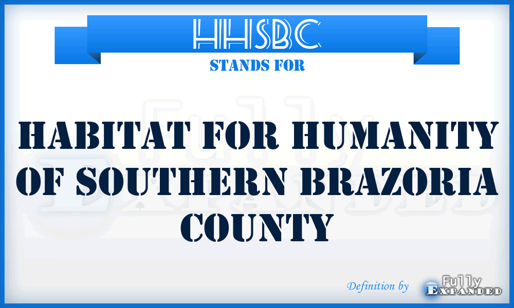 HHSBC - Habitat for Humanity of Southern Brazoria County