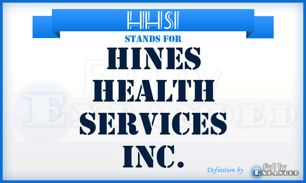 HHSI - Hines Health Services Inc.