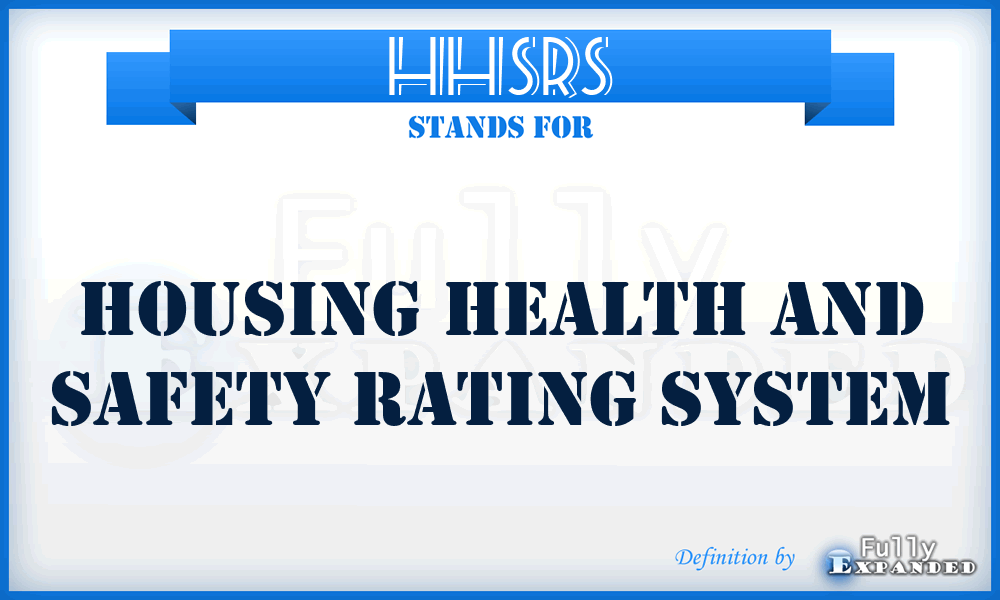 HHSRS - Housing Health and Safety Rating System
