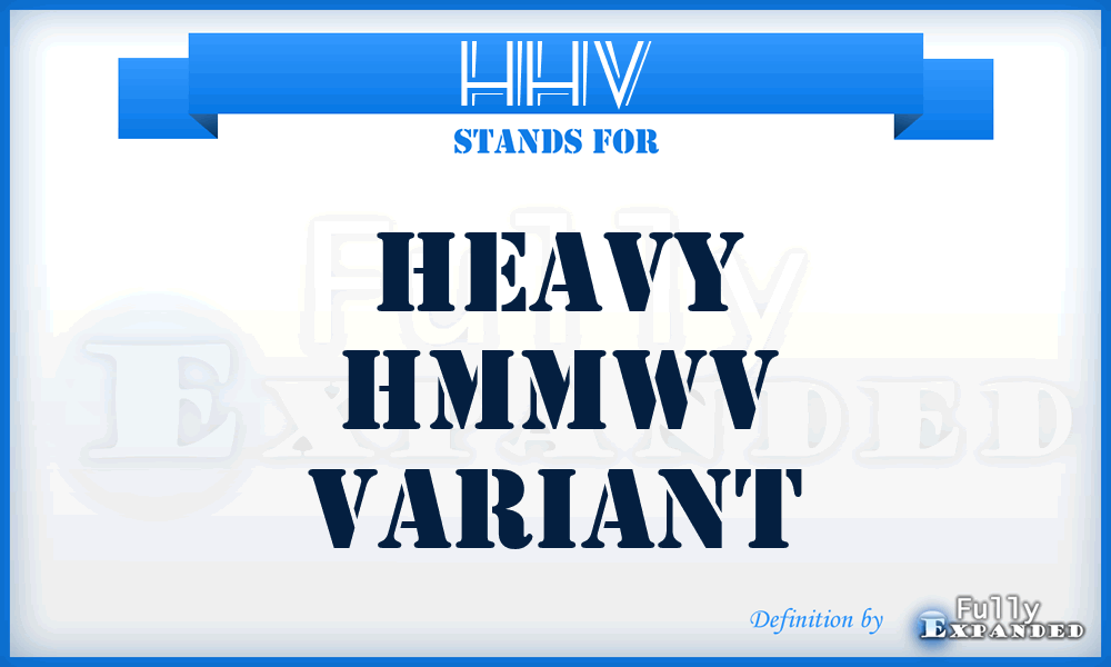 HHV - heavy HMMWV variant