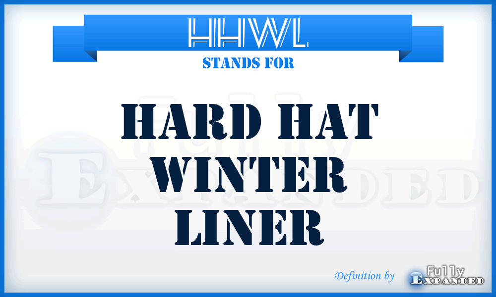 HHWL - Hard Hat Winter Liner