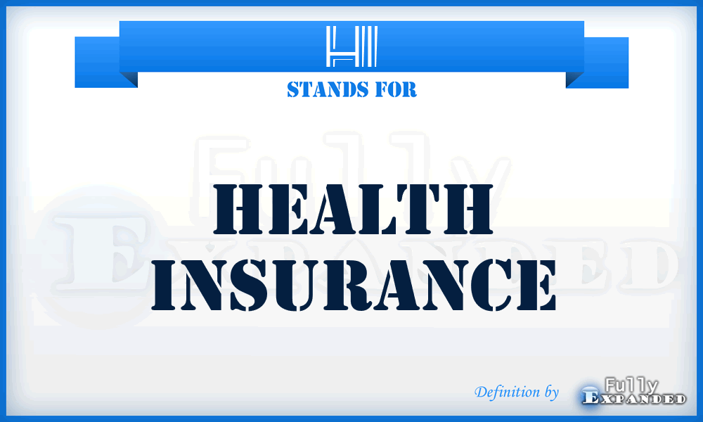 HI - Health Insurance