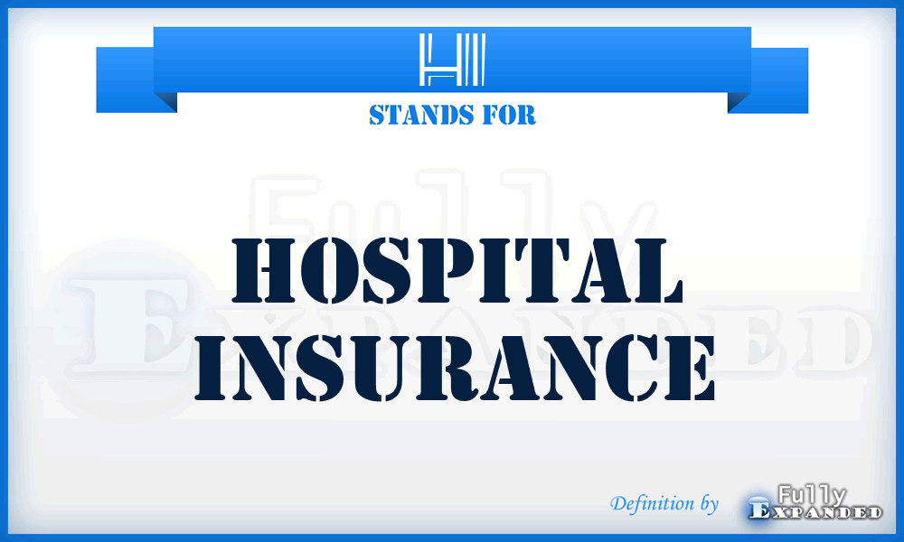 HI - Hospital Insurance