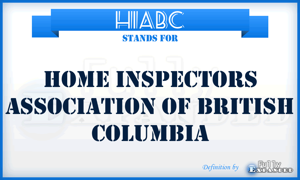 HIABC - Home Inspectors Association of British Columbia