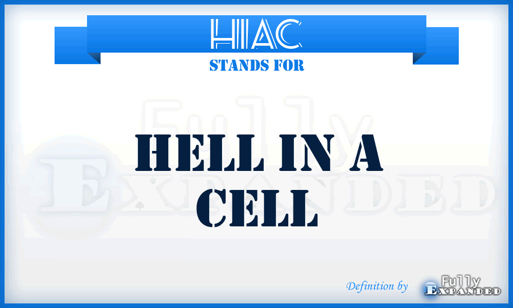 HIAC - Hell in A Cell