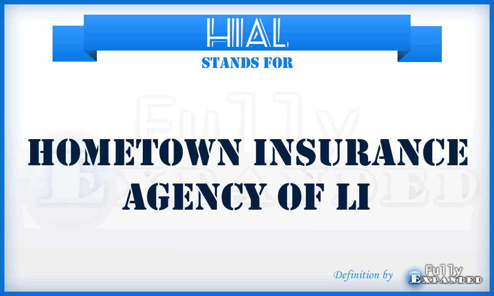 HIAL - Hometown Insurance Agency of Li