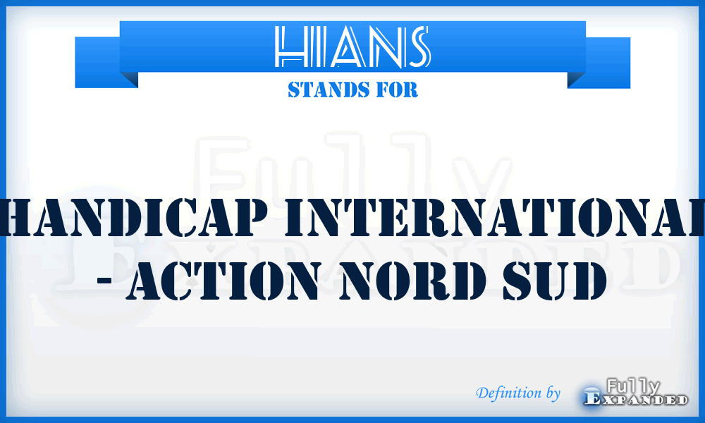 HIANS - Handicap International - Action Nord Sud
