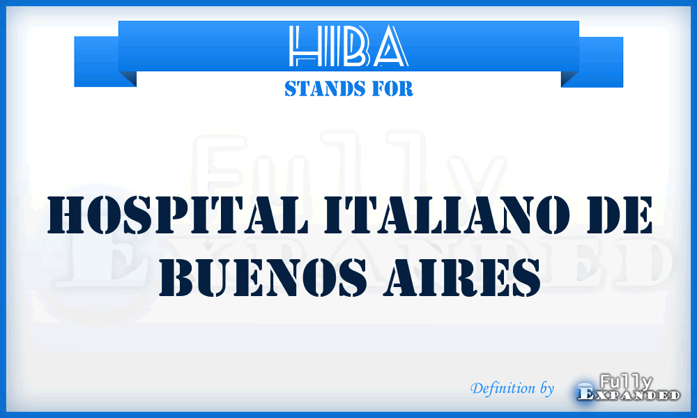 HIBA - Hospital Italiano de Buenos Aires