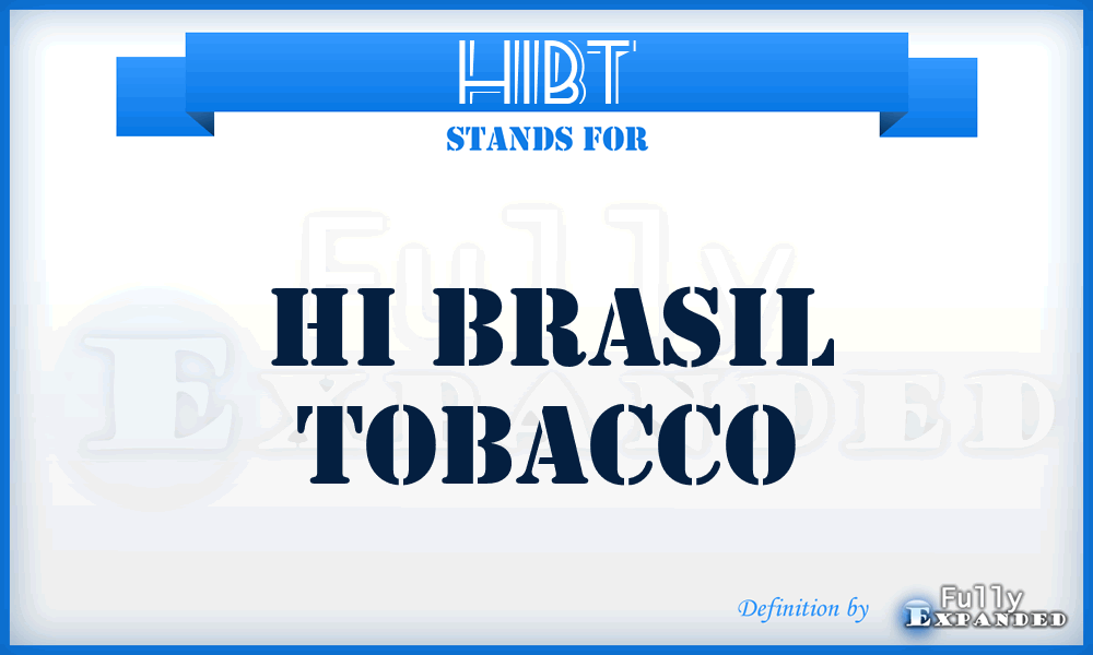 HIBT - HI Brasil Tobacco