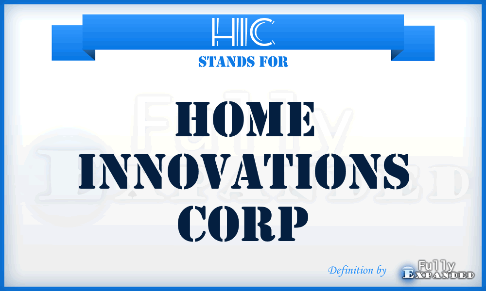 HIC - Home Innovations Corp