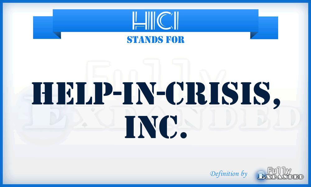 HICI - Help-In-Crisis, Inc.