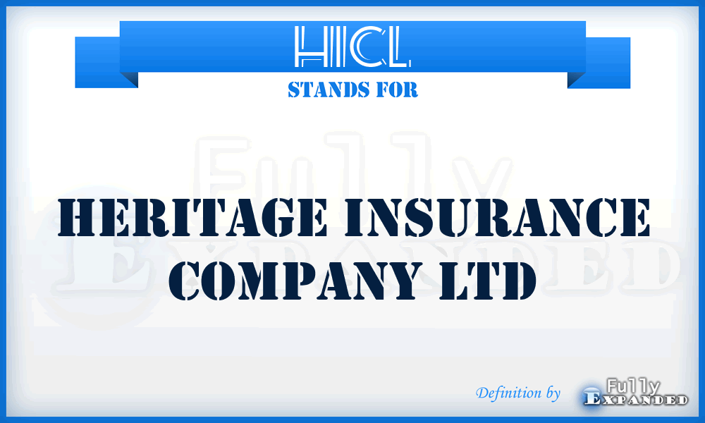 HICL - Heritage Insurance Company Ltd