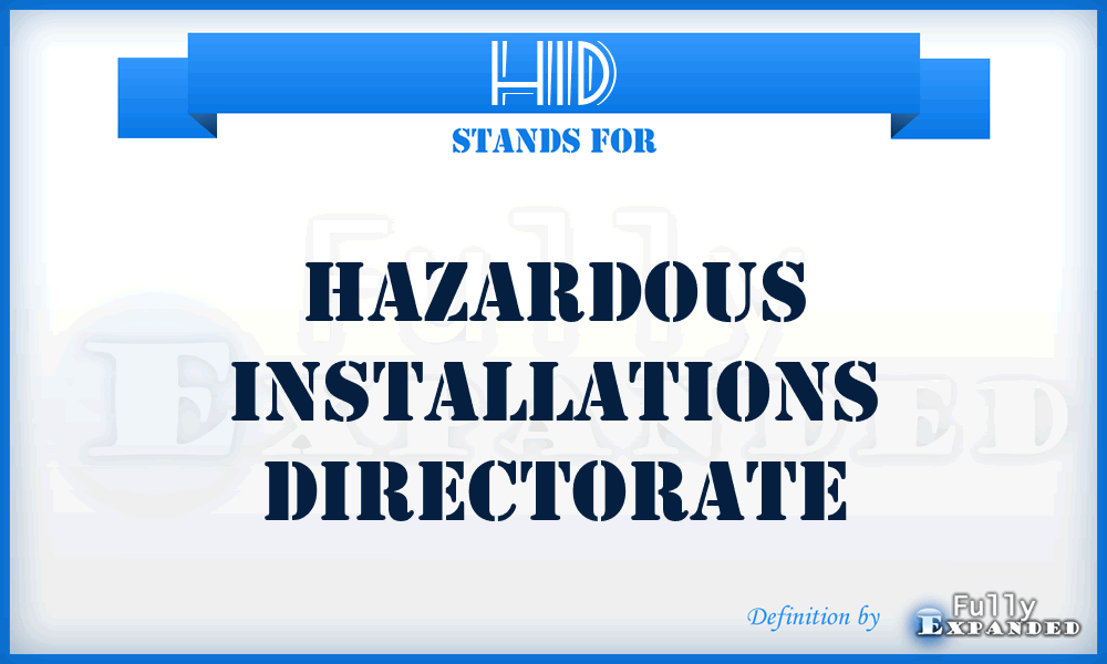HID - Hazardous Installations Directorate