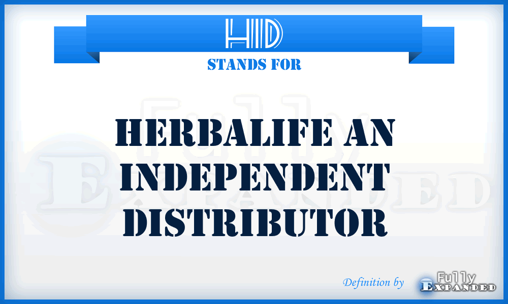 HID - Herbalife an Independent Distributor