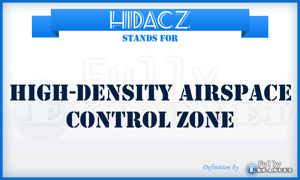 HIDACZ - high-density airspace control zone