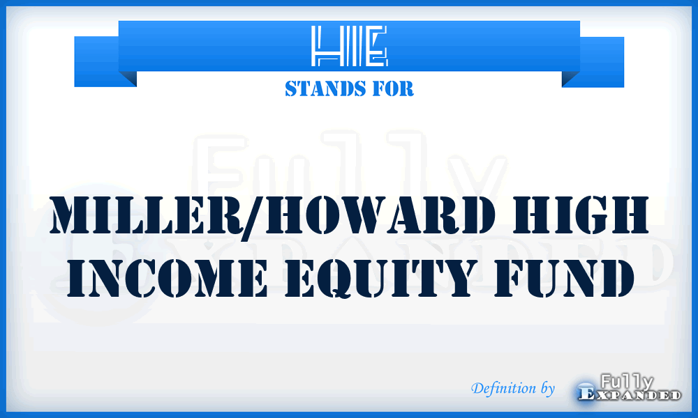 HIE - Miller/Howard High Income Equity Fund