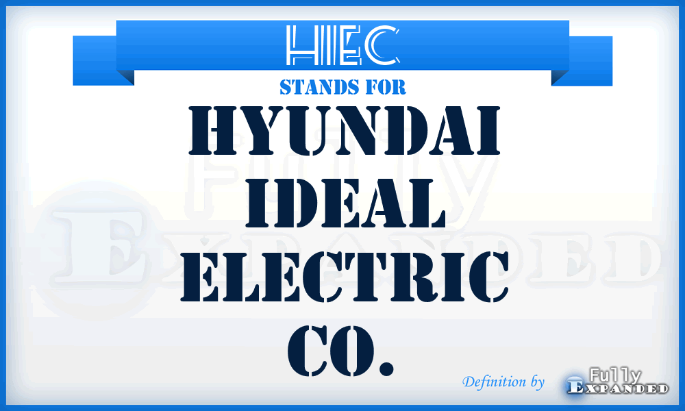 HIEC - Hyundai Ideal Electric Co.