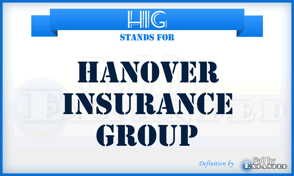 HIG - Hanover Insurance Group