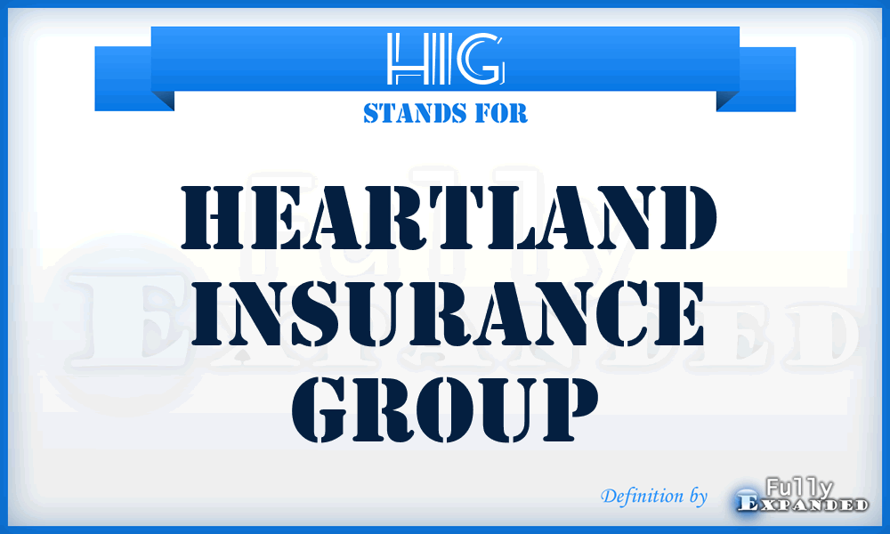 HIG - Heartland Insurance Group