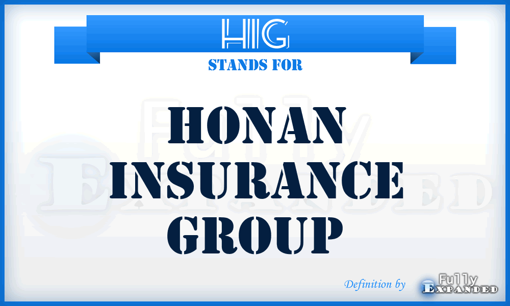 HIG - Honan Insurance Group