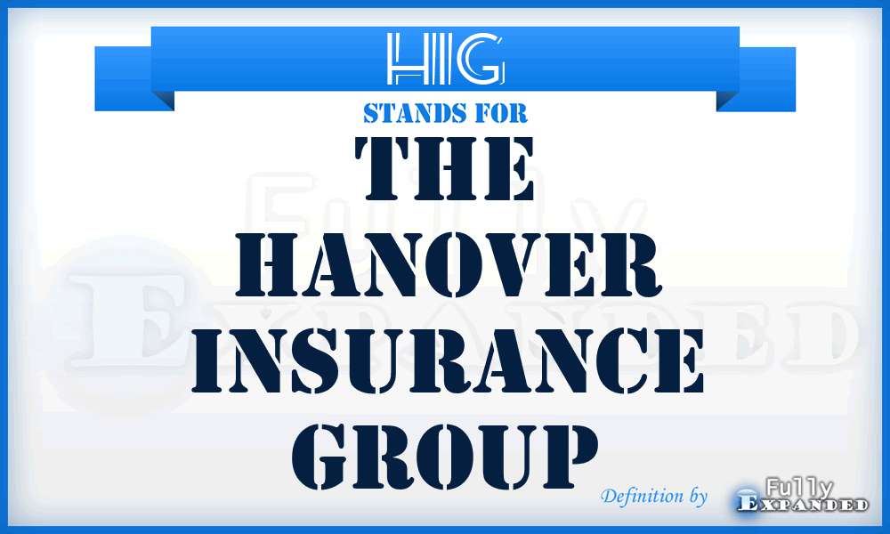 HIG - The Hanover Insurance Group