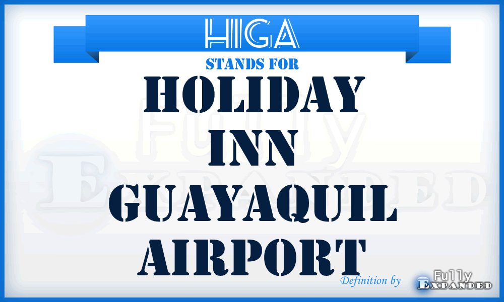 HIGA - Holiday Inn Guayaquil Airport