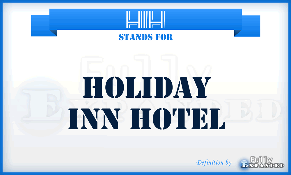 HIH - Holiday Inn Hotel