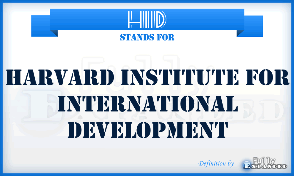 HIID - Harvard Institute for International Development