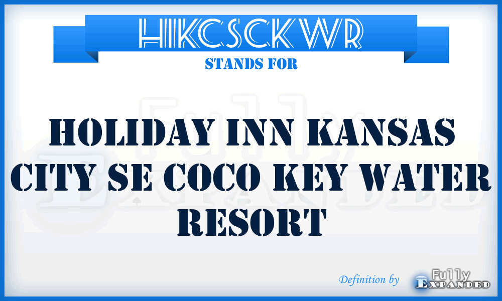 HIKCSCKWR - Holiday Inn Kansas City Se Coco Key Water Resort