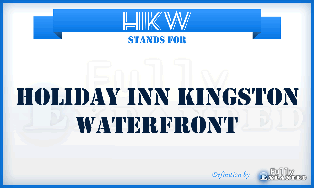 HIKW - Holiday Inn Kingston Waterfront