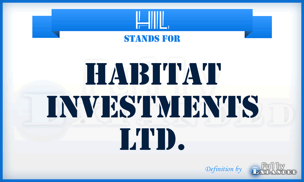 HIL - Habitat Investments Ltd.