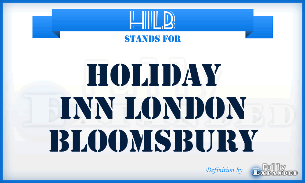 HILB - Holiday Inn London Bloomsbury